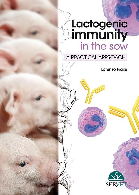 LACTOGENIC IMMUNITY IN THE SOW | 9788417225438 | FRAILE SAUCE, LORENZO JOSE