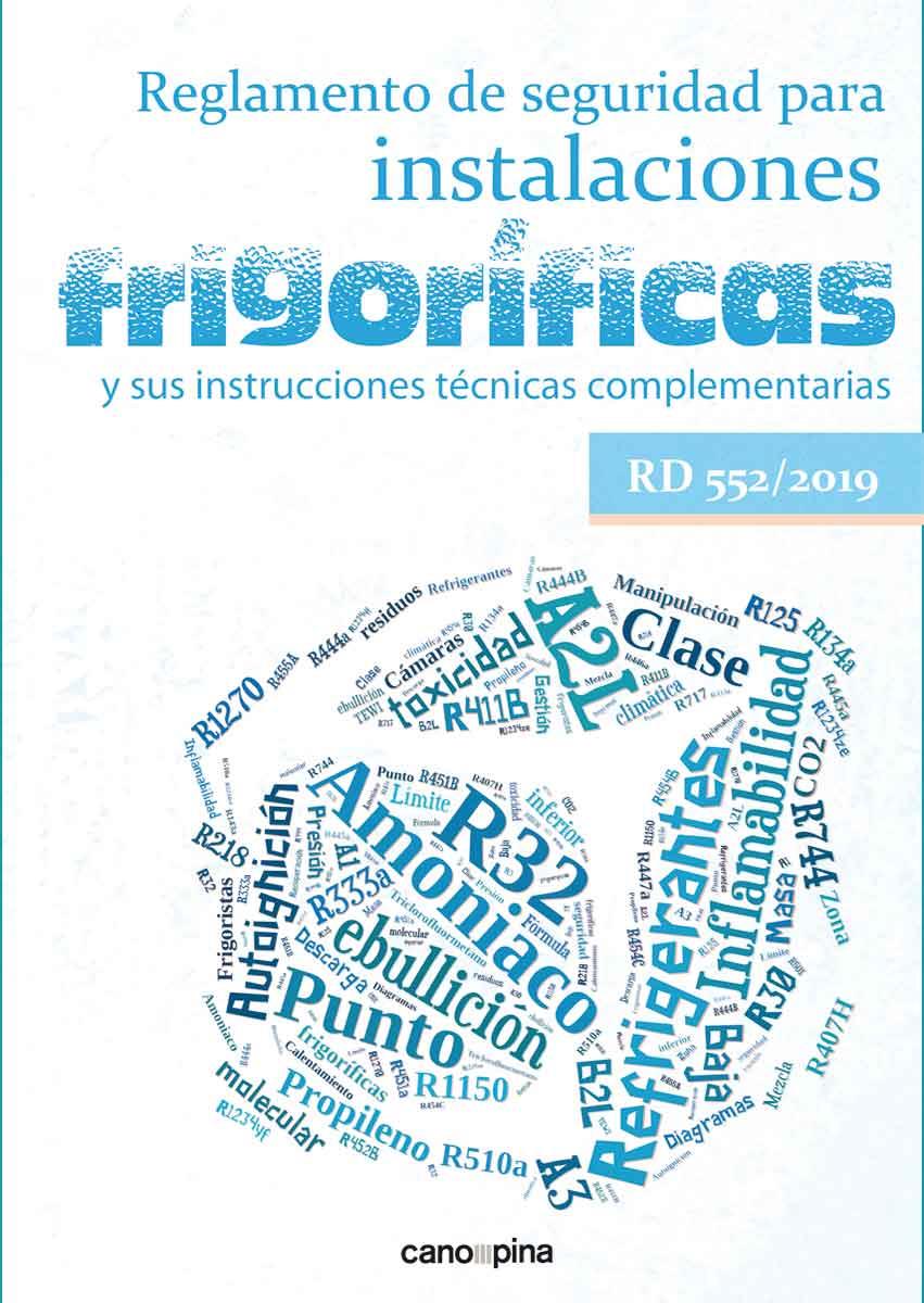 REGLAMENTO DE SEGURIDAD PARA INSTALACIONES FRIGORÍFICAS Y SUS ITC | 9788417119874