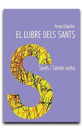 LLIBRE DELS SANTS, EL | 9788498050400 | LLIGADAS VENDRELL, JOSEP