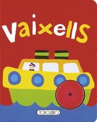 VAIXELLS | 9788499134697 | TODOLIBRO, EQUIPO