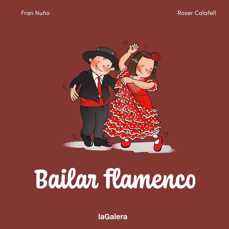 BAILAR FLAMENCO | 9788424676902 | NUÑO, FRAN