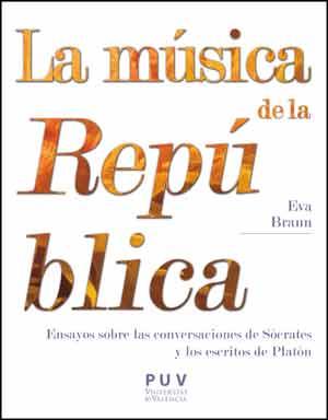 MÚSICA DE LA REPÚBLICA, LA | 9788437098296 | BRANN, EVA