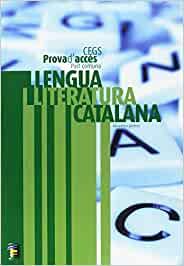 LLENGUA CATALANA I LITERATURA. PROVA ACCÉS | 9788493801786