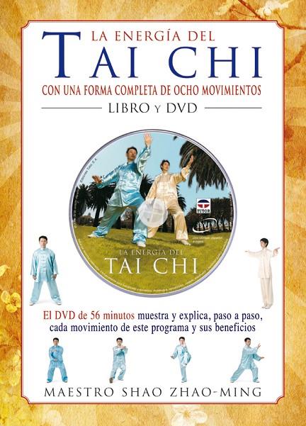ENERGIA DEL TAI CHI (LIBRO Y DVD) | 9788479027971 | ZHAO-MING, SHAO