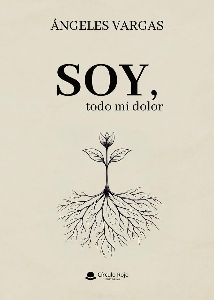 SOY, TODO MI DOLOR | 9788410979673 | VARGAS, ANGELES