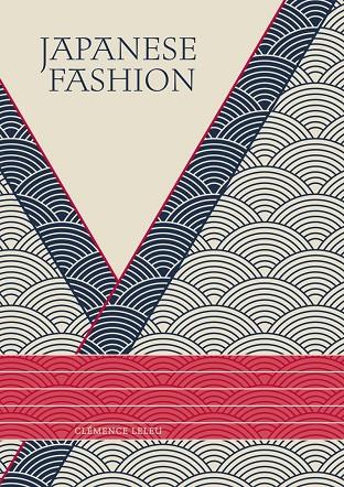 JAPANESE FASHION | 9781529453119 | LELEU, CLÉMENCE