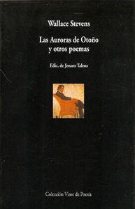 AURORAS DE OTOÑO Y OTROS POEMAS, LAS | 9788475223117 | STEVENS, WALLACE