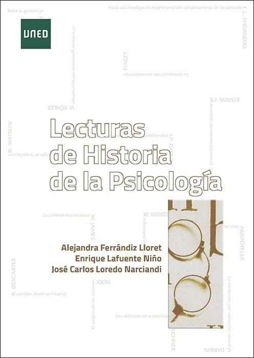 LECTURAS DE HISTORIA DE LA PSICOLOGIA | 9788436243857 | FERRANDIZ LLORET, ALEJANDRA / LAFUENTE NIÑO, ENRIQUE