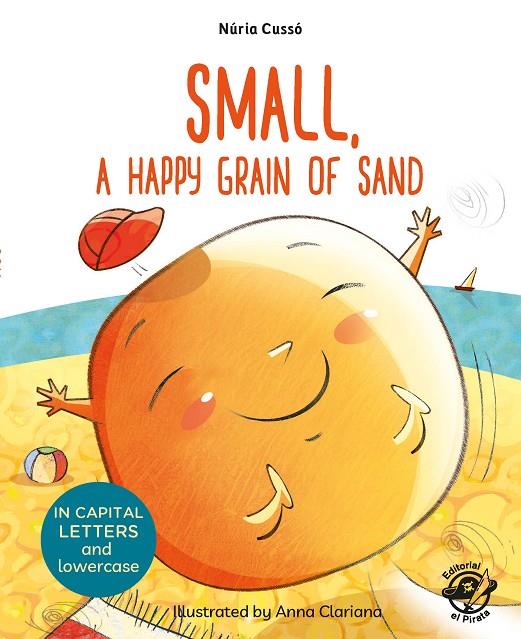 SMALL A HAPPY GRAIN OF SAND | 9788417210076 | GRAU, MARIA