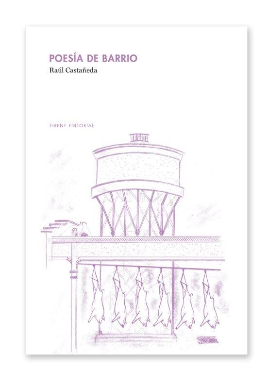 POESÍA DE BARRIO | 9788412372243 | CASTAÑEDA, RAÚL