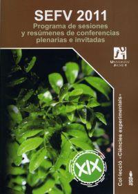 SEFV 2011 PROGRAMA DE SESIONES Y RESÚMENES DE CONFERENCIAS PLENARIAS E INVITADAS. | 9788480218054 | ARBONA MENGUAL, VICENTE