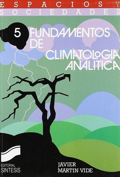 FUNDAMENTOS DE CLIMATOLOGÍA ANALÍTICA | 9788477381136 | MARTÍN VIDE, JAVIER