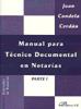 MANUAL PARA TÉCNICO DOCUMENTAL EN NOTARÍAS: TOMO I. | 9788498493702 | CANDELA CERDÁN, JUAN