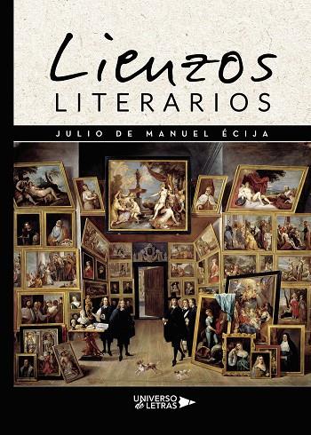 LIENZOS LITERARIOS | 9788418385049 | ÉCIJA, JULIO DE MANUEL