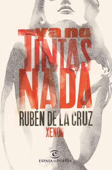 YA NO TINTAS NADA | 9788467047226 | XENON