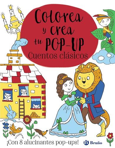 COLOREA Y CREA TU POPUP. CUENTOS CLÁSICOS | 9788469665671 | VARIOS AUTORES