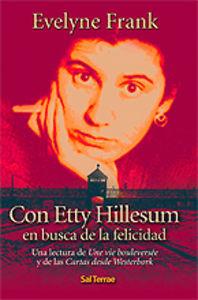CON ETTY HILLESUM EN BUSCA DE LA FELICIDAD | 9788429316698 | FRANK, EVELYNE