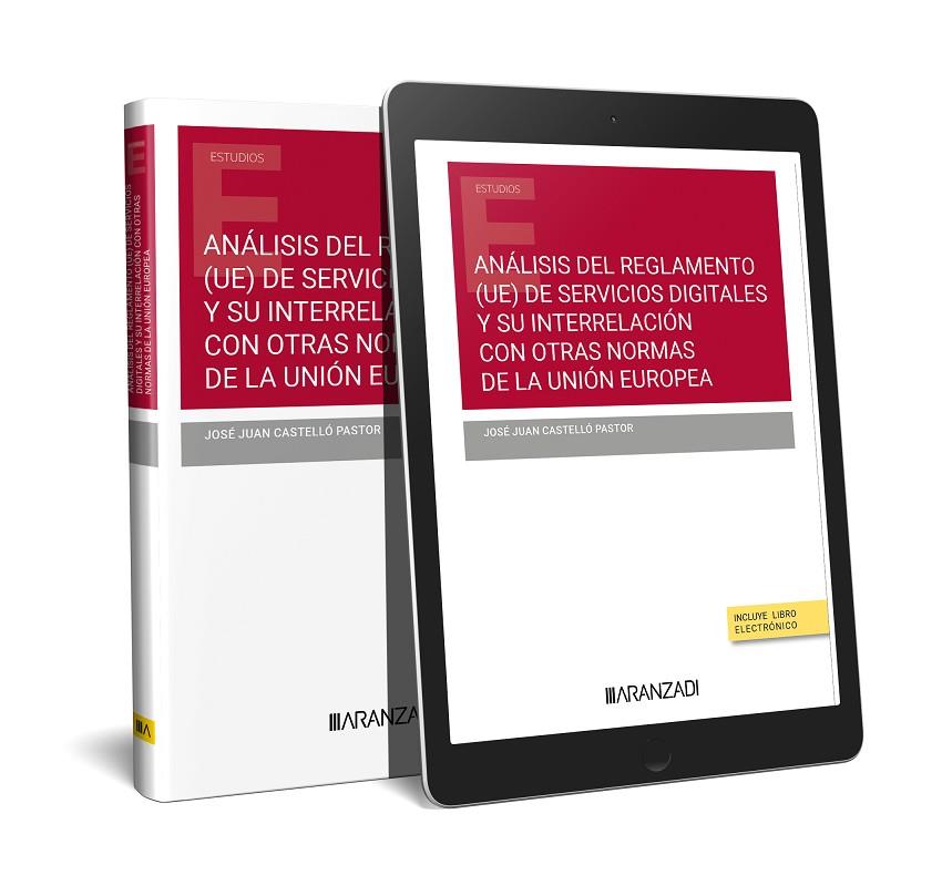ANALISIS DEL REGLAMENTO (UE) DE SERVICIOS DIGITALES Y SU INTERRELACIÓN | 9788411637732 | CASTELLÓN PASTOR, JOSÉ JUAN