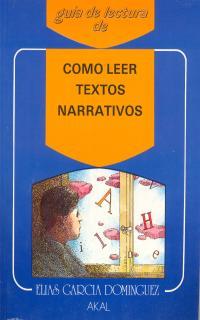 COMO LEER TEXTOS NARRATIVOS | 9788476001332 | GARCIA DOM