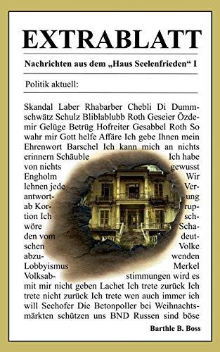 EXTRABLATT - NACHRICHTEN AUS DEM HAUS SEELENFRIEDE | 9783749465545 | BOSS, BARTHLE B.