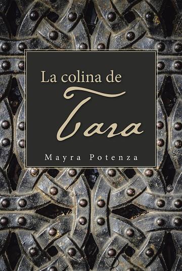COLINA DE TARA, LA | 9788491122173 | POTENZA, MAYRA