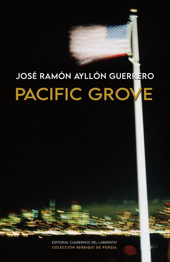 PACIFIC GROVE | 9788418997969 | AYLLON GUERRERO, JOSE RAMON