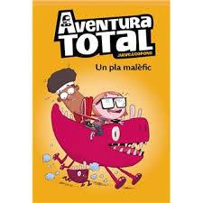 AVENTURA TOTAL 02. UN PLA MALÈFIC | 9788448871932 | JULVE, ÒSCAR / COPONS, JAUME
