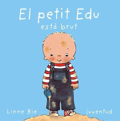 PETIT EDU ESTÀ BRUT, EL | 9788426134196 | BIE, LINNE