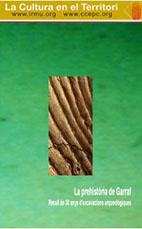 PREHISTORIA AL GARRAF, LA. RECULL DE 30 ANYS D'EXCAVACIONS ARQUEOLOGIQUES | 9788485247653 | CIPAG-CEB (EDITORS)