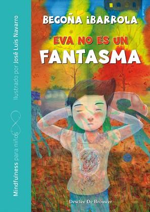 EVA NO ES UN FANTASMA | 9788433029850 | IBARROLA, BEGOÑA