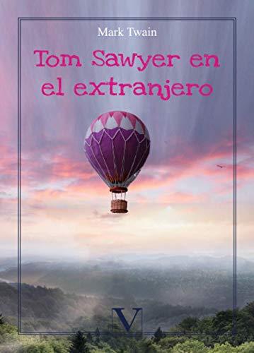 TOM SAWYER EN EL EXTRANJERO | 9788413372075 | TWAIN, MARK