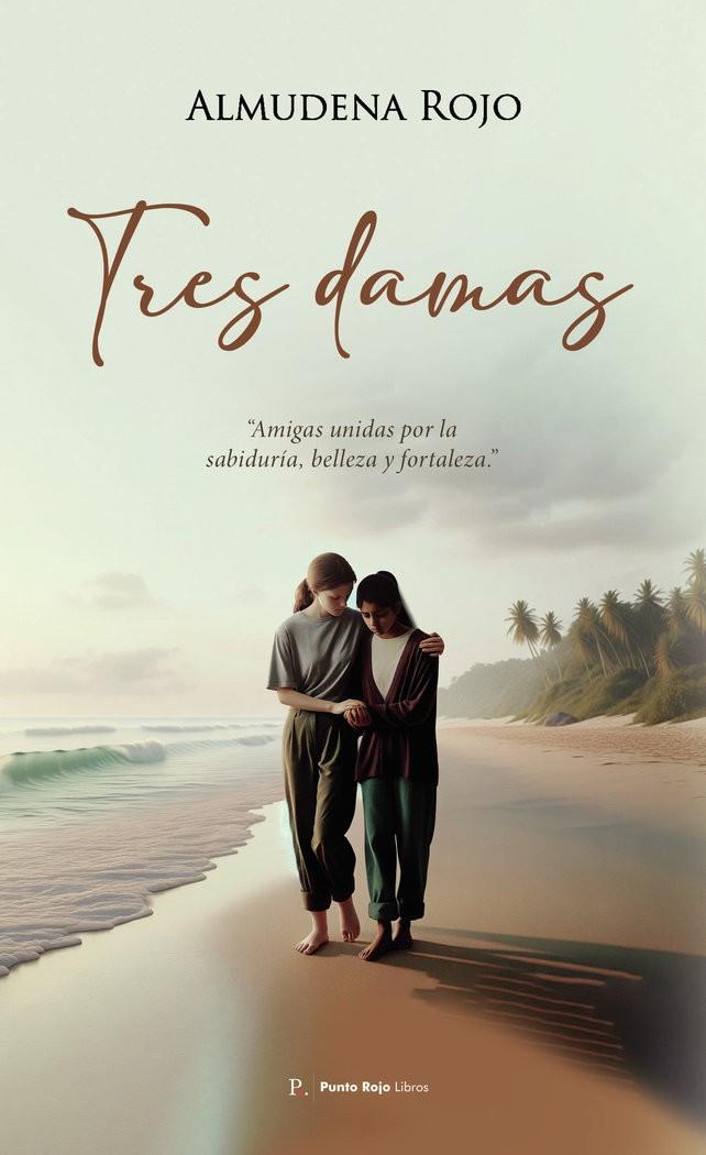 TRES DAMAS | 9798870768823 | ROJO YELA, ALMUDENA