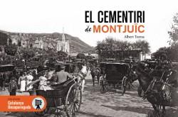 CEMENTIRI DE MONTJUÏC, EL | 9788417432065 | TORRAS CORBELLA, ALBERT