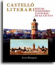 CASTELLÓ LITERARI | 9788480214001 | MESEGUER PALLARÉS, LLUÍS BARTOMEU