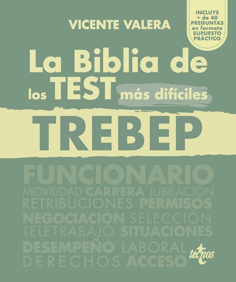BIBLIA DE LOS TEST MÁS DIFÍCILES DEL TREBEP, LA | 9788430988600 | VALERA, VICENTE