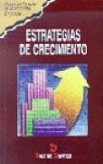 ESTRATEGIAS DE CRECIMIENTO | 9788479783747 | MARKETING PUBLISHING
