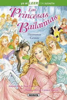 PRINCESAS BAILARINAS, LAS | 9788467729726 | GRIMM, HERMANOS