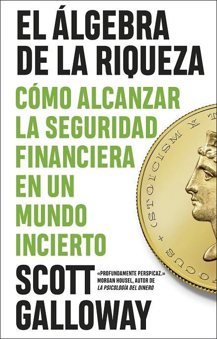 ÁLGEBRA DE LA RIQUEZA, EL | 9788411003803 | GALLOWAY, SCOTT