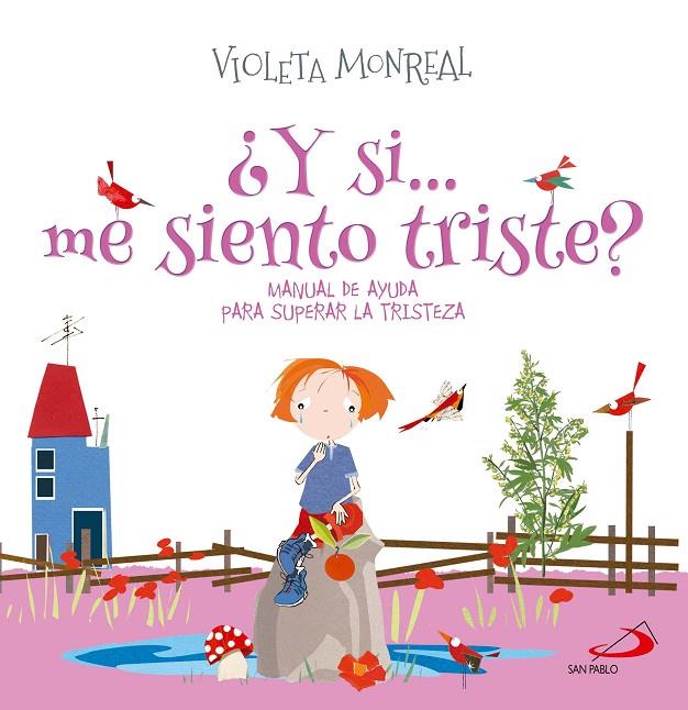 Y SI...ME SIENTO TRISTE? | 9788428574389 | MONREAL, VIOLETA