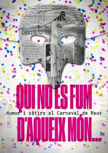 QUI NO ES FUM D'AQUEST MÓN… HUMOR I SÀTIRA AL CARNAVAL DE REUS | 9788487580758 | PALOMAR, SALVADOR