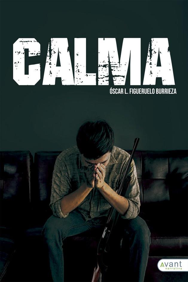 CALMA | 9788418460296 | FIGUERUELO BURRIEZA, OSCAR L.