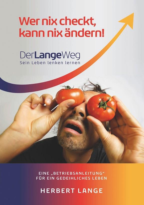 WER NIX CHECKT, KANN NIX ÄNDERN! | 9783744892490 | LANGE, HERBERT