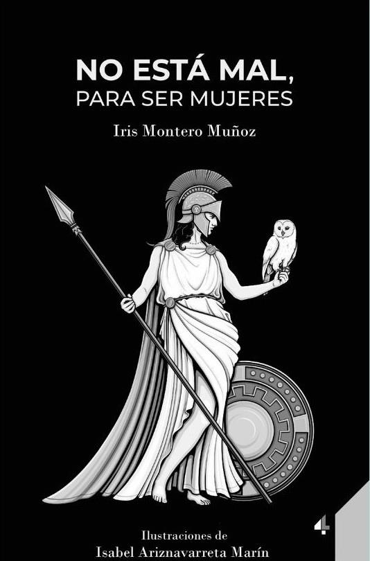 NO ESTÁ MAL, PARA SER MUJERES | 9788412758030 | MONTERO MUÑOZ, IRIS
