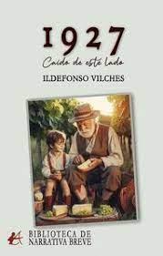 1927 | 9788410082625 | VILCHES, ILDEFONSO
