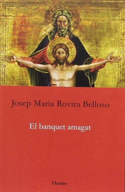 BANQUET AMAGAT, EL | 9788425440021 | ROVIRA BELLOSO, JOSEP MARÍA