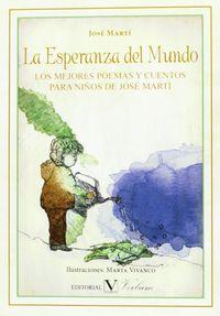 ESPERANZA DEL MUNDO, LA | 9788479628680 | MARTÍ, JOSÉ