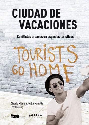 CIUDAD DE VACACIONES | 9788416828494 | MILANO, CLAUDIO / MANSILLA, JOSÉ A.