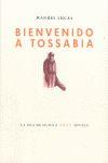 BIENVENIDO A TOSSABIA | 9788415039839 | LUCAS ADAME, MANUEL
