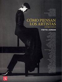 COMO PIENSAN LOS ARTISTAS. ENTREVISTAS | 9789972663840 | FIETTA, JARQUE