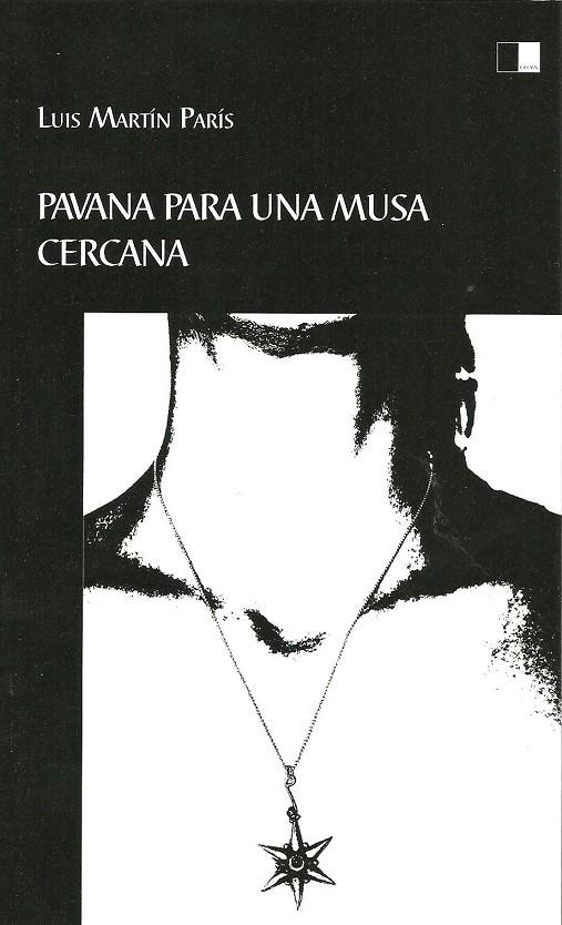 PAVANA PARA UNA MUSA CERCANA | 9788415359081 | MARTÍN PARIS, LUIS